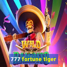 777 fortune tiger